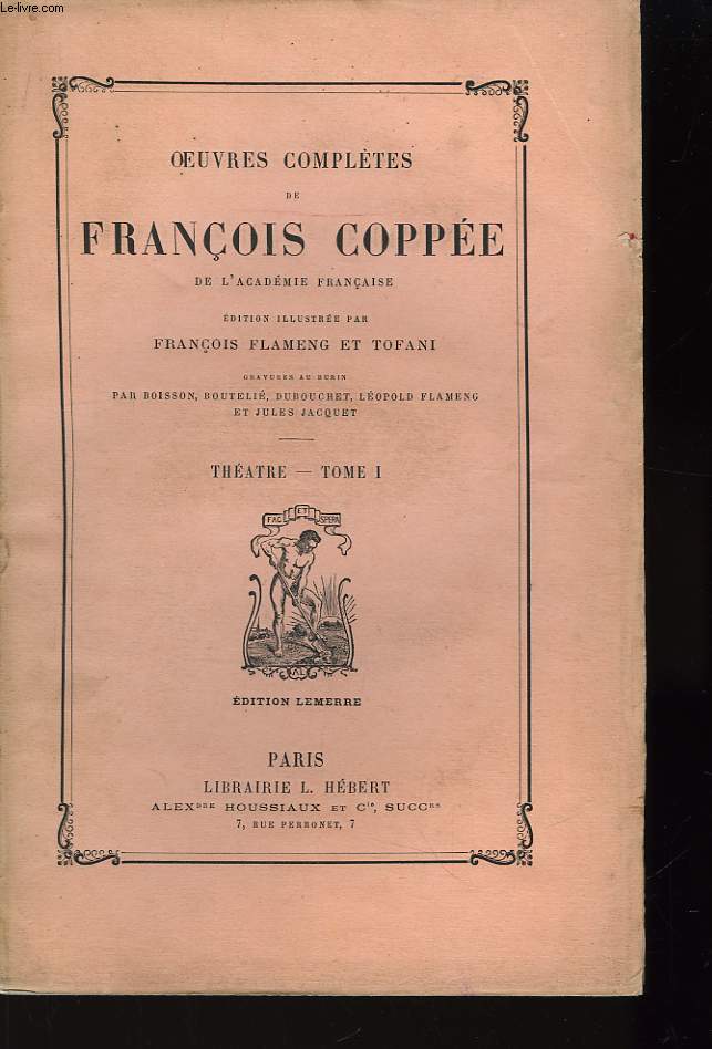 Oeuvres Compltes de Franois Coppe. Thtre, en 4 TOMES
