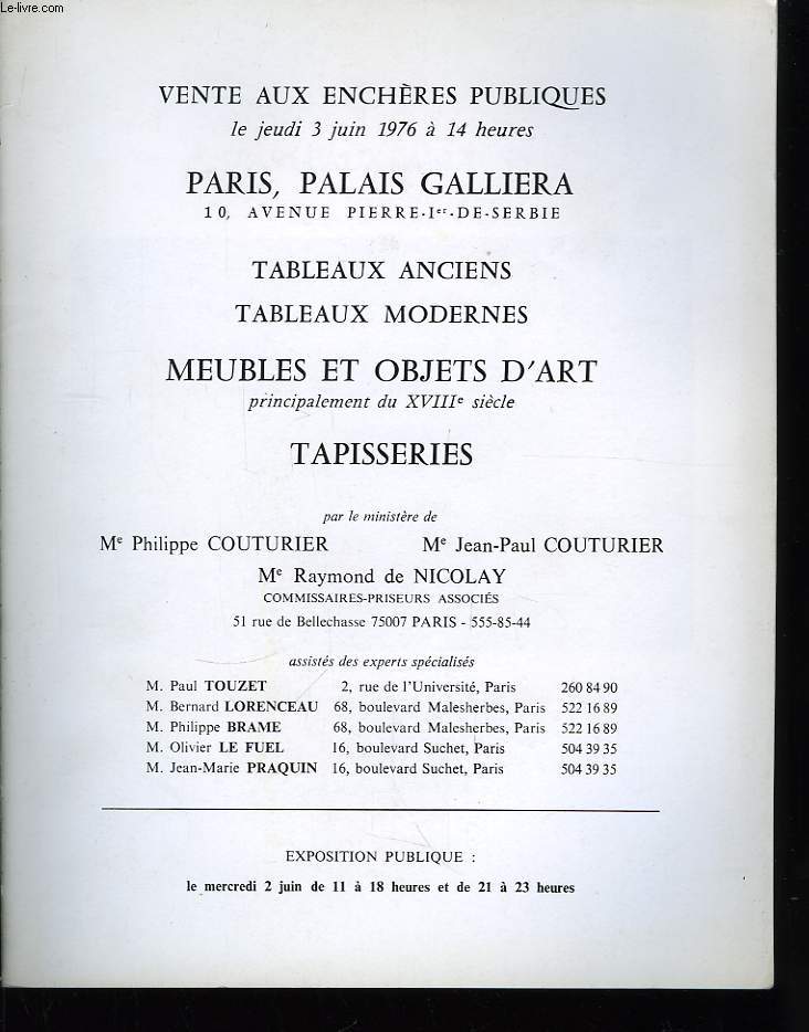 Tableaux anciens, tableaux modernes, Meubles et Objets d'Art, Tapisseries.