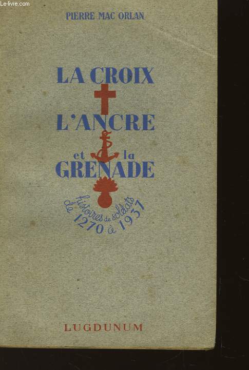 La Croix, l'Ancre et la Grenade