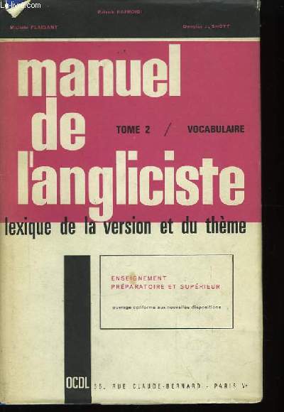 Le lexique de la Version et du Thme. Manuel de l'angliciste Tome II.