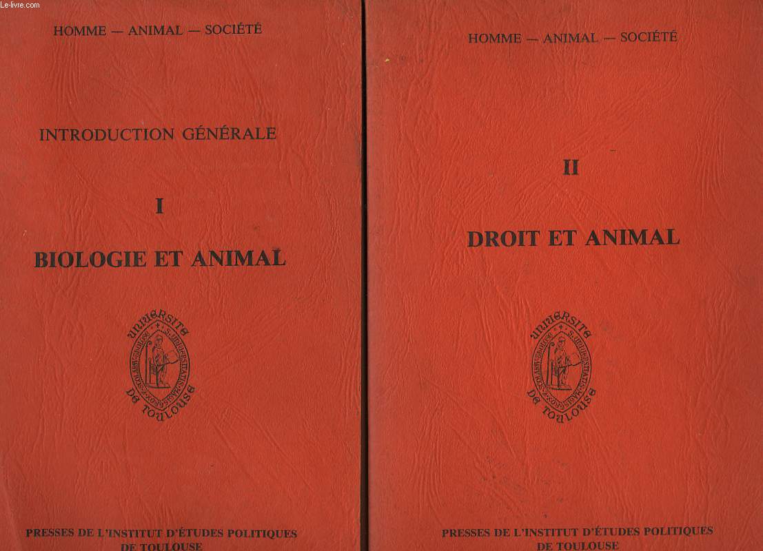 Homme, Animal, Société. Introduction générale. En 2 TOMES