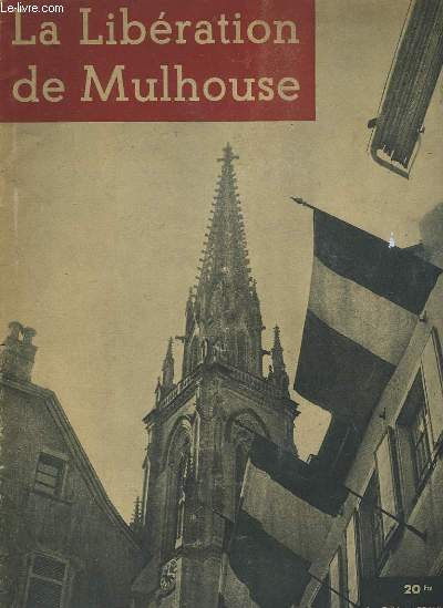 La Libration de Mulhouse.