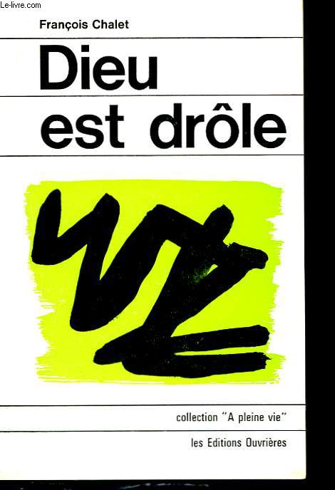 Dieu est drle