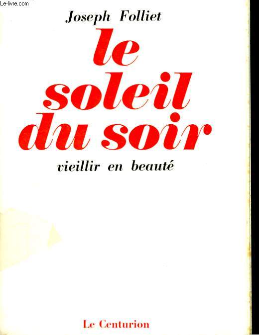 Le soleil du soir.