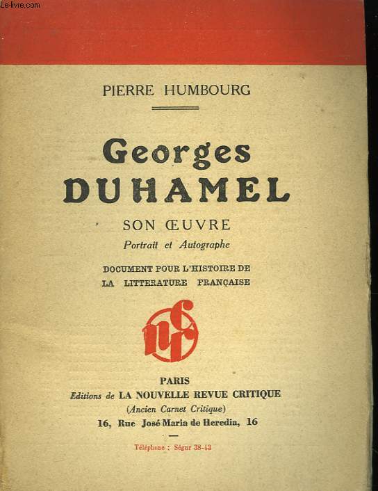 Georges Duhamel. Son oeuvre.