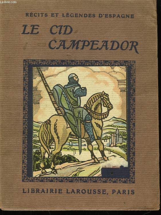 Le Cid Campeador.