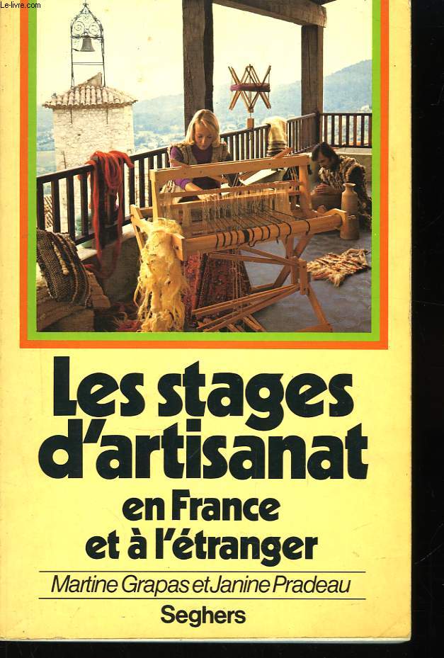 Les stages d'artisanat en France et  l'tranger.
