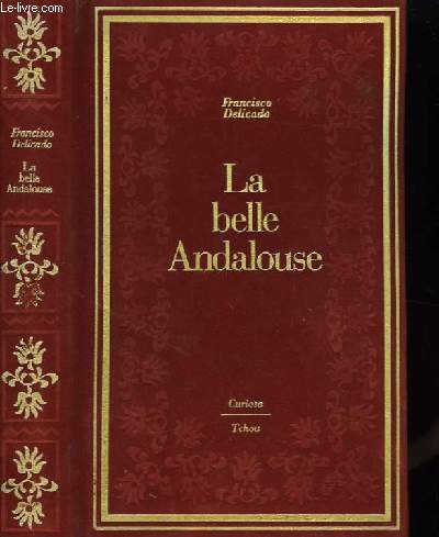 La belle Andalouse.