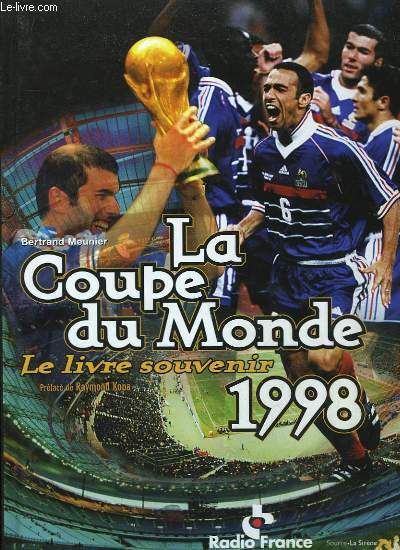 Le Livre-souvenir de la Coupe du Monde 1998.