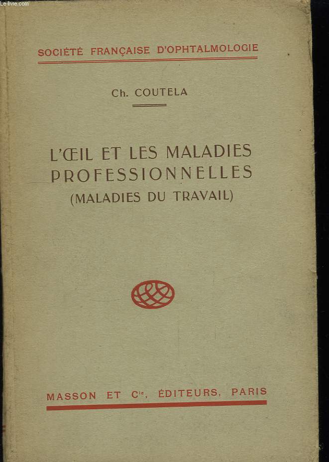 L'oeil et les maladies professionnelles (maladies du travail)