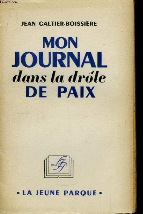 Mon journal dans la drle de Paix.