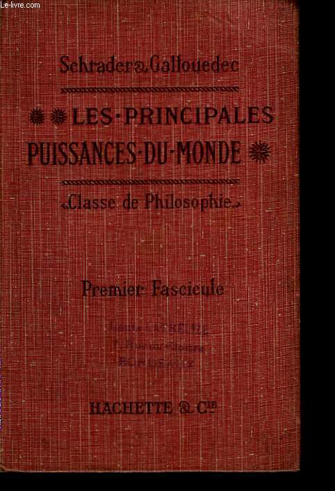 Les principales Puissances du Monde. 1er fascicule.