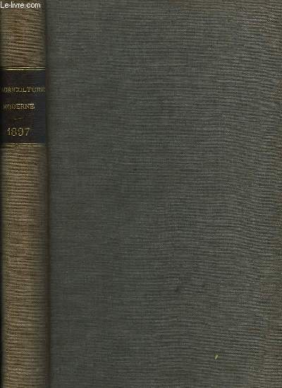 L'Agriculture Moderne. 12 volumes. Du N1 au N626