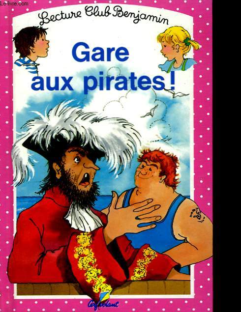 Gare aux pirates !