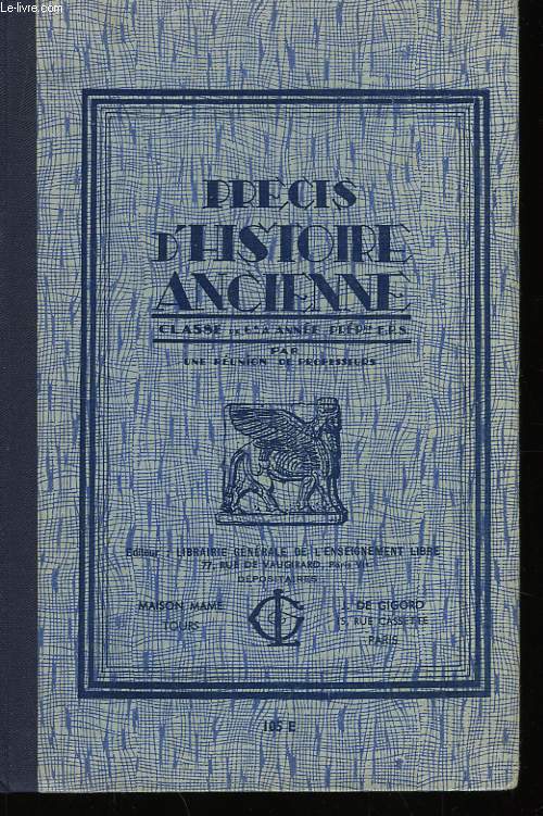 Prcis d'Histoire Ancienne. L'Orient, La Grce, Rome.