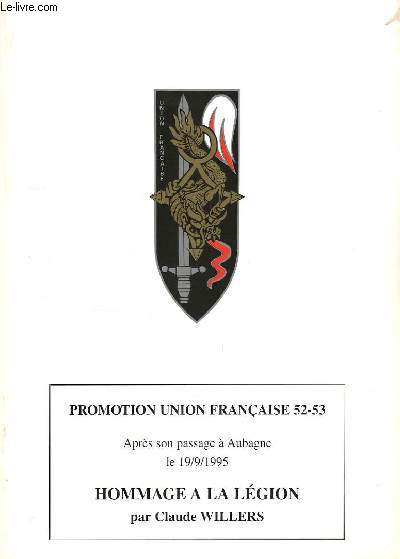 Promotion Union Franaise 52-53. Hommage  la Lgion.