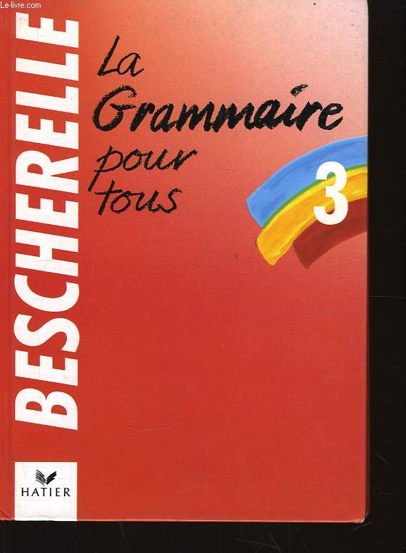 La grammaire pour tous.