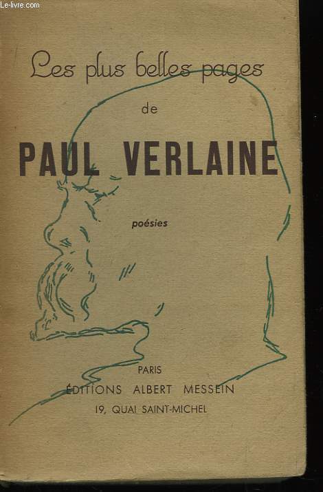 Les plus belles pages de Verlaine.