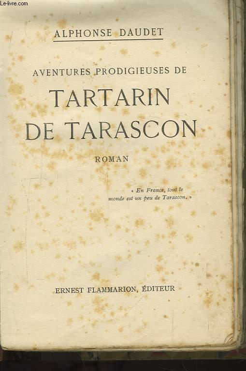 Aventures prodigieuses de Tartarin de Tarascon.