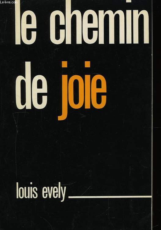 Le chemin de joie