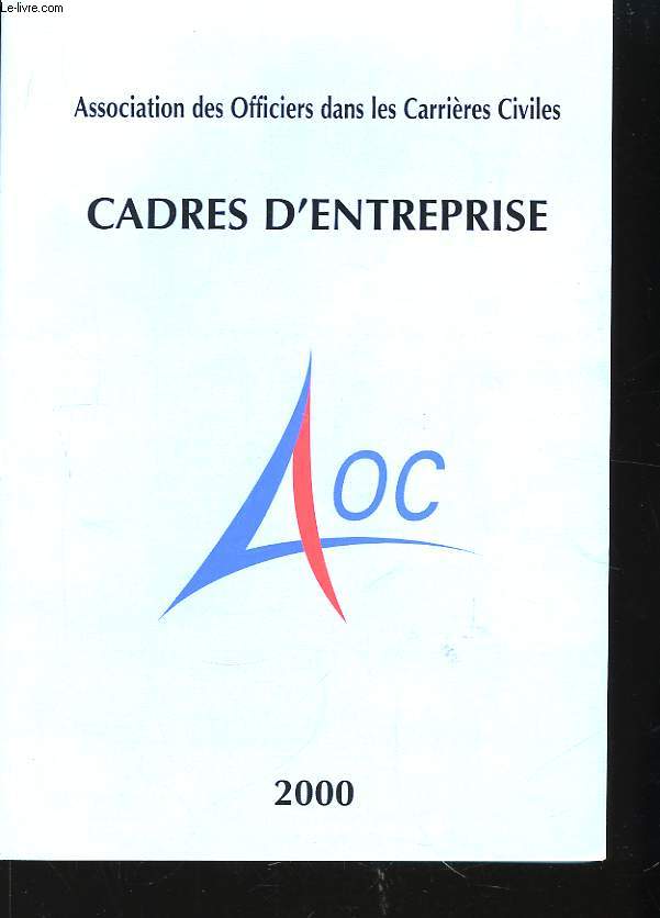 Cadres d'Entreprise. Annuaire A.O.C. 2000