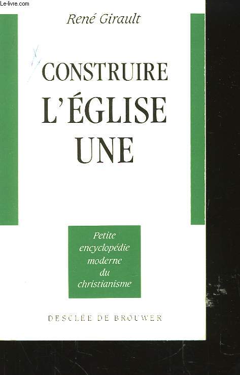 Construire l'Eglise une