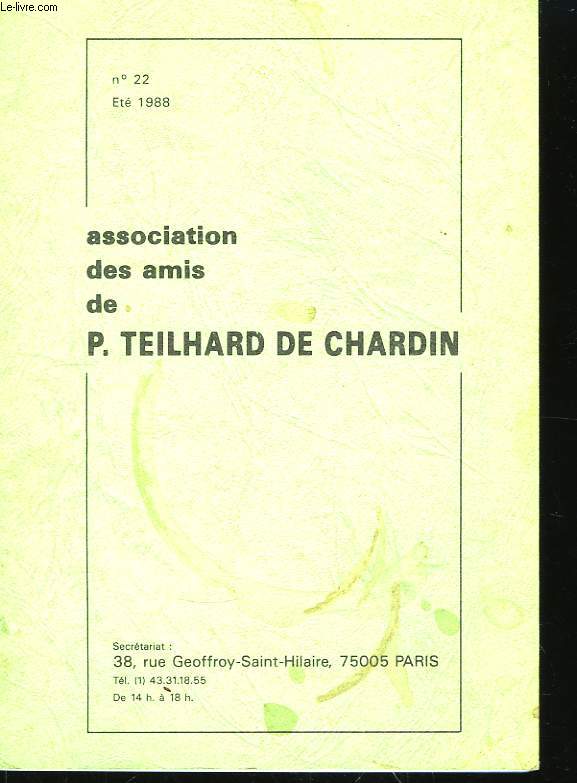 Association des Amis de P. Teilhard de Chardin. Bulletin n22