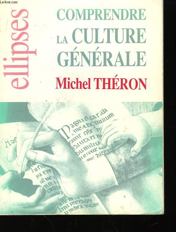 Comprendre la culture gnrale