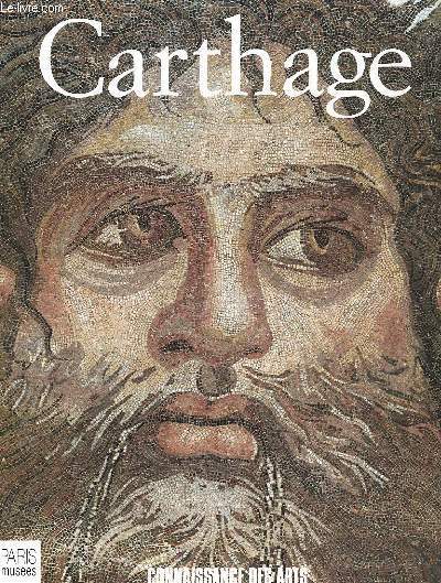 Connaissance des Arts N69 : Carthage.