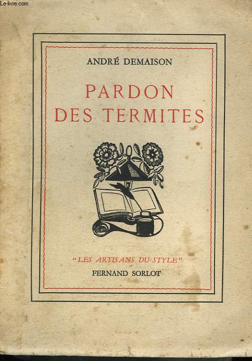 Pardon des termites.