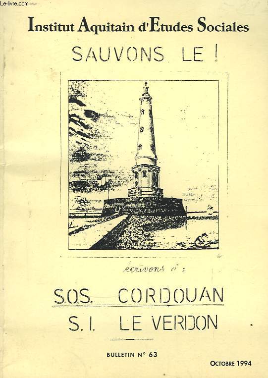 IAES (Institut Aquitain d'Etudes Sociales) Maritimes N63 : Sauvons-le, SOS Cordouan, S.I. Le Verdun