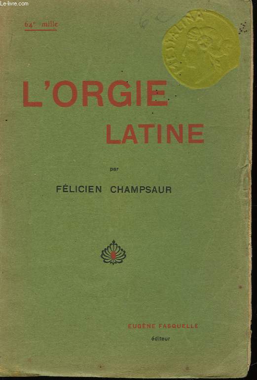 L'Orgie Latine.