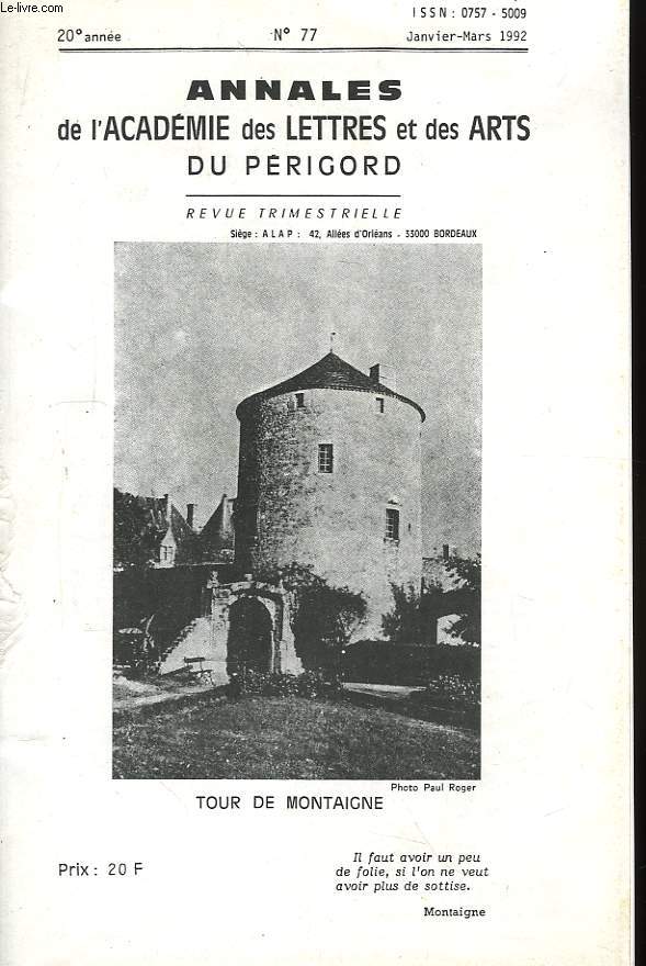 Annales de l'Acadmie des Lettres et des Arts du Prigord. N77 : Tour de Montaigne.