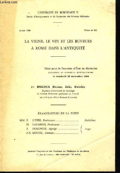 La vigne, le vin et les buveurs  Rome dans l'Antiquit. Thse n491.
