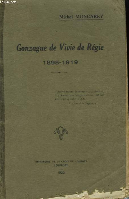 Gonzague de Vivie de Rgie. 1895 - 1919