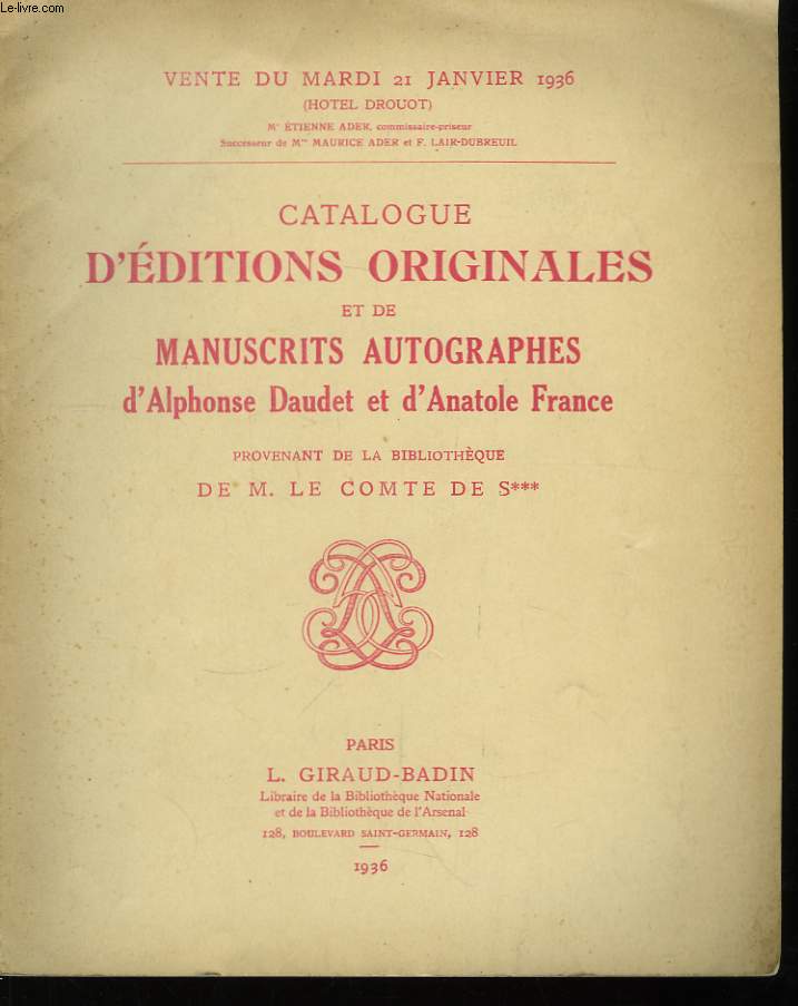 Catalogue d'Editions Originales et de Manuscrits Autographes d'Alphonse Daudet et d'Anatole France.