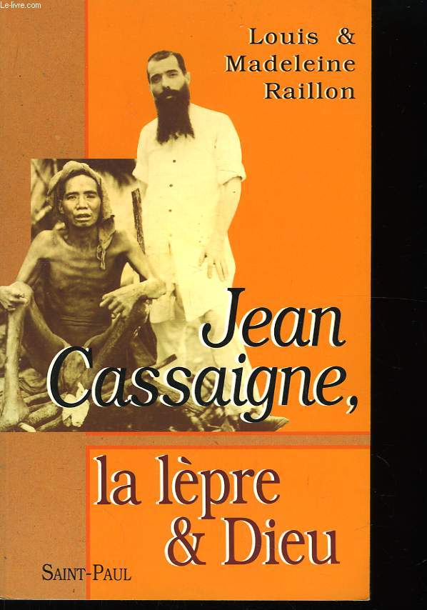 Jean Cassaigne, la lpre & Dieu