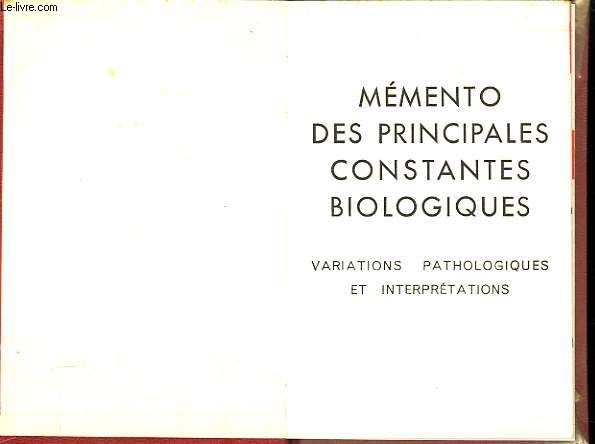 Mmento des principales constantes biologiques.