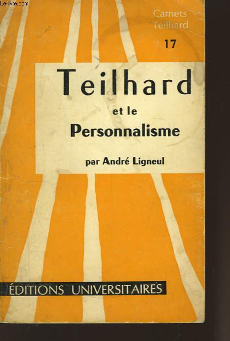 Teilhard et le Personnalisme.