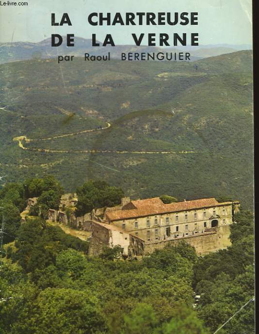 La Chartreuse de la Verne.