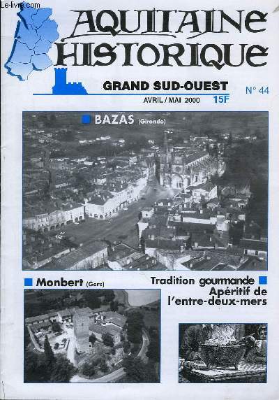Aquitaine Historique Grand Sud-Ouest, n44