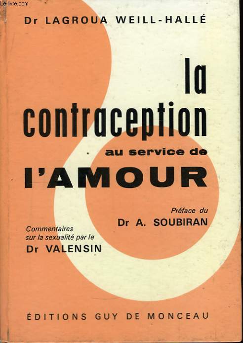La contraception au service de l'Amour.