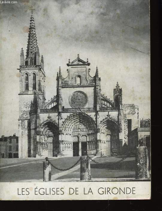 Les Eglises de la Gironde
