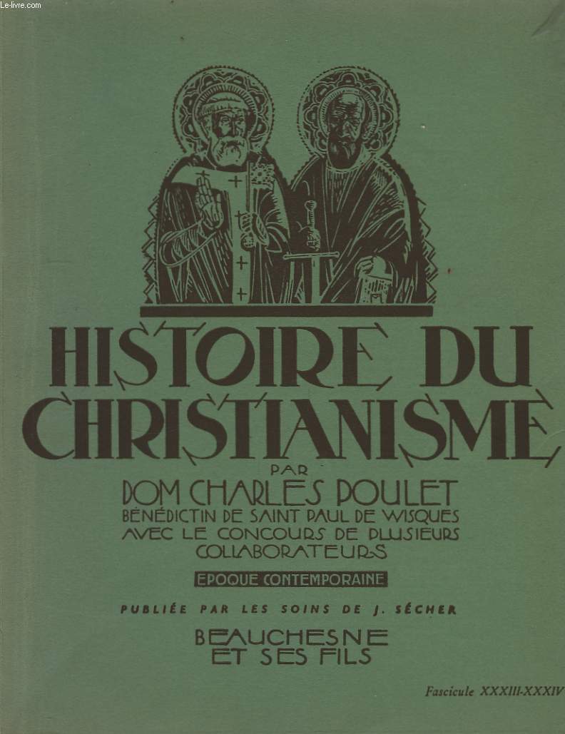 Histoire du Christianisme. Fascicules XXXIII - XXXIV