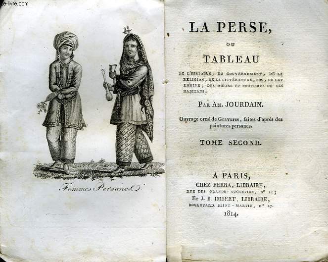 La Perse. TOME II