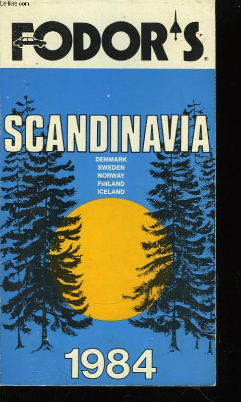 Fodor's Scandinavia 1984