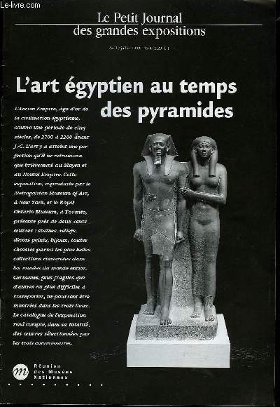 Le Petit Journal des Grandes Expositions n307 : L'art gyptien au temps des pyramides.
