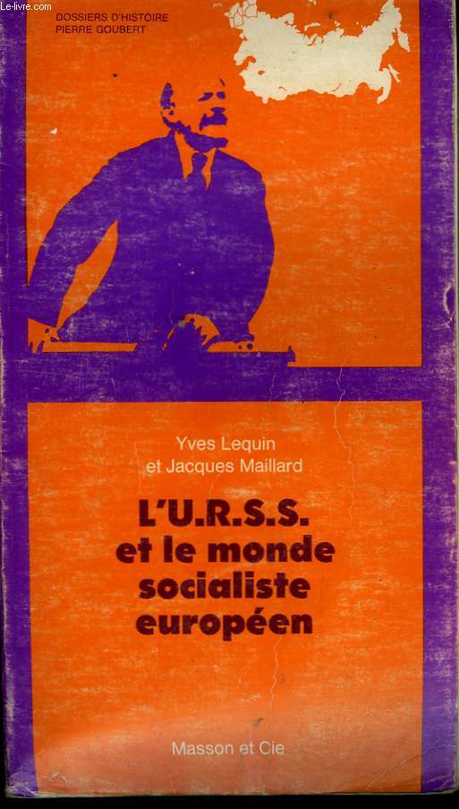 L'URSS et le monde socialiste europen.