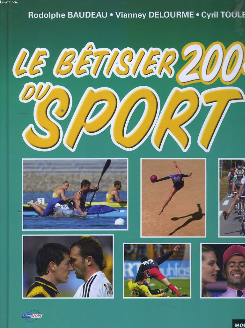 Le btisier 2004 du Sport.