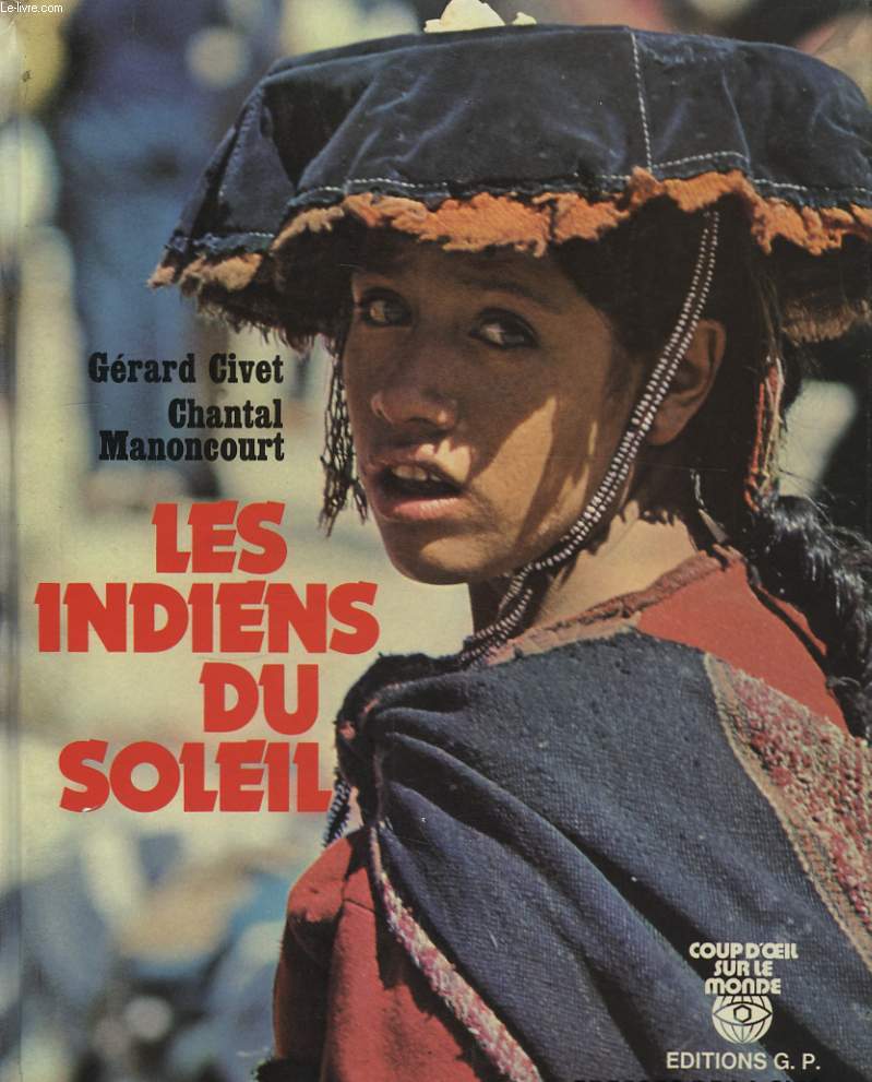 Les Indiens du Soleil.